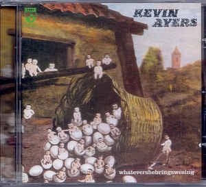 KEVIN AYERS - Whatevershebringswesing