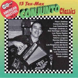 VARIOUS - 15 Tex-Mex Conjunto Classics