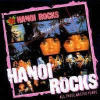 HANOI ROCKS - All Those Wasted Years
