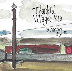 DARREN HAYMAN - Thankful Villages Vol. 3