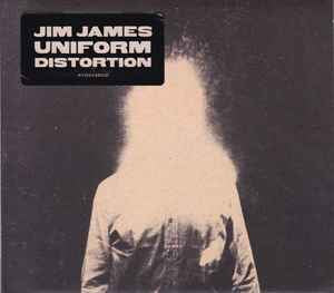 JIM JAMES - Uniform Distortion