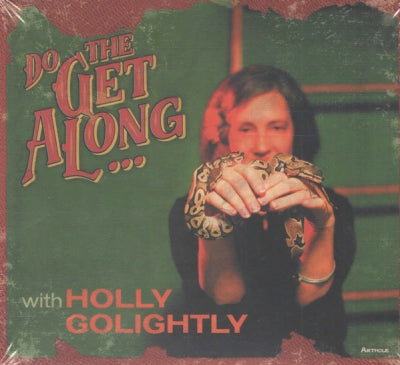 HOLLY GOLIGHTLY - Do The Get Along ...