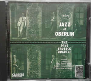 THE DAVE BRUBECK QUARTET - Jazz At Oberlin