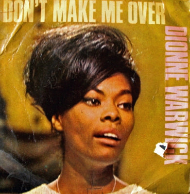 DIONNE WARWICK - Don't Make Me Over