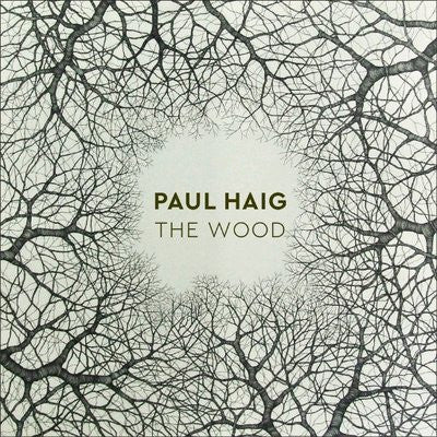 PAUL HAIG - The Wood