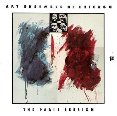 THE ART ENSEMBLE OF CHICAGO - The Paris Session