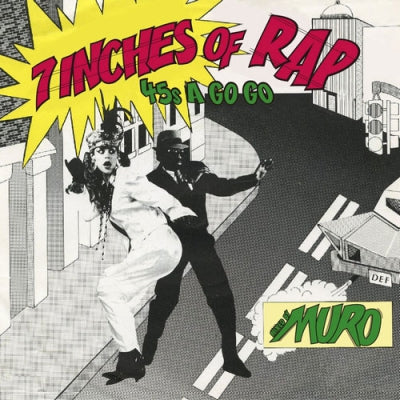 MURO - 7 Inches Of Rap - 45s A Gogo