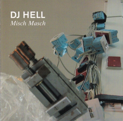 DJ HELL - Misch Masch