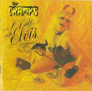 THE CRAMPS - A Date With Elvis