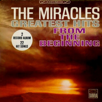 THE MIRACLES - Greatest Hits From The Beginning