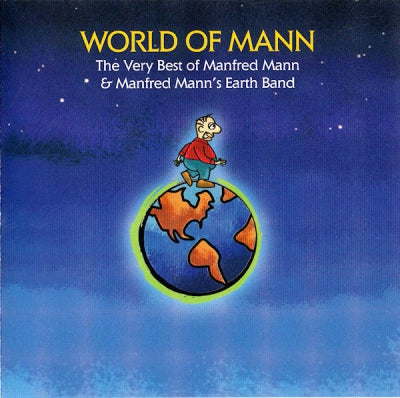 MANFRED MANN  - World Of Mann (The Very Best Of Manfred Mann & Manfred Mann's Earth Band)