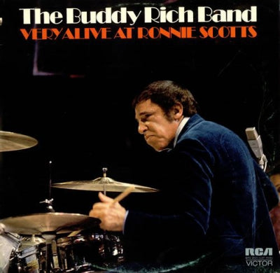 THE BUDDY RICH BIG BAND - Very Alive At Ronnie Scotts