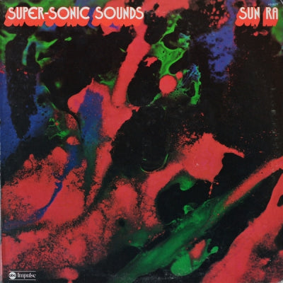 SUN RA - Super-Sonic Sounds