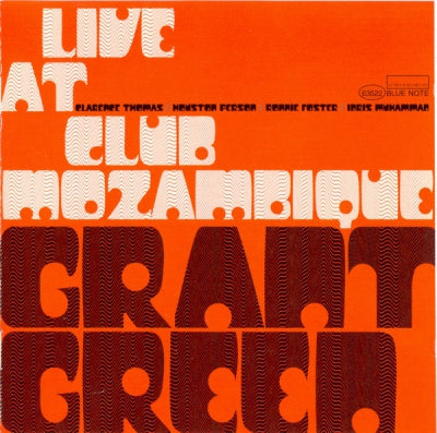 GRANT GREEN - Live At Club Mozambique