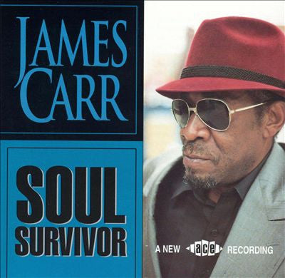 JAMES CARR - Soul Survivor