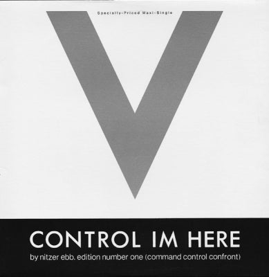 NITZER EBB - Control Im Here Edition Number One (Command Control Confront)