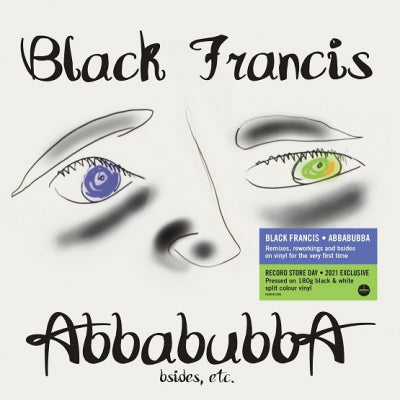 BLACK FRANCIS - Abbabubba (Bsides, Etc.)
