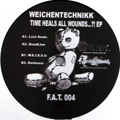 WEICHENTECHNIKK - Time Heals All Wounds...?! EP