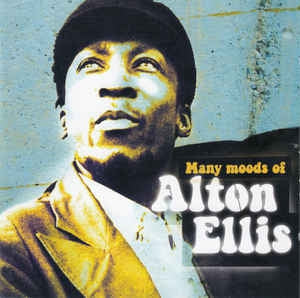 ALTON ELLIS - Many Moods Of Alton Ellis