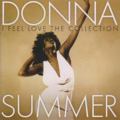 DONNA SUMMER - I Feel Love (The Collection)