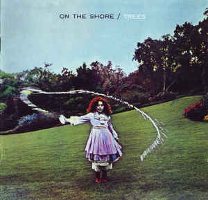 TREES - On The Shore