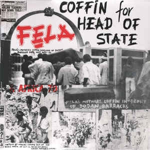 FELA AND AFRIKA '70 - Coffin For Head Of State