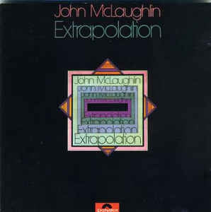 JOHN MCLAUGHLIN - Extrapolation