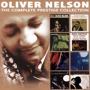 OLIVER NELSON - The Complete Prestige Collection