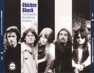 CHICKEN SHACK - The Complete Blue Horizon Sessions