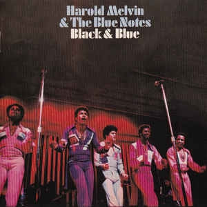 HAROLD MELVIN AND THE BLUENOTES - Black & Blue