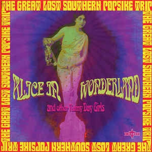 VARIOUS - Alice In Wonderland (The Great Lost Southern Popsike Trip)