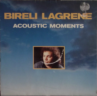 BIRéLI LAGRèNE - Acoustic Moments