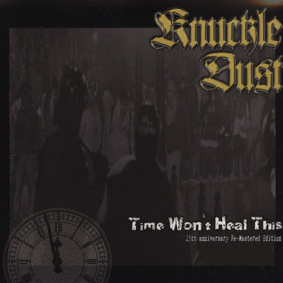 KNUCKLEDUST - Time Won't Heal This