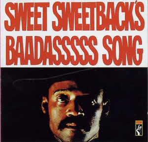 MELVIN VAN PEEBLES - Sweet Sweetback's Baadasssss Song