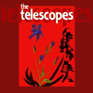 THE TELESCOPES - Precious Little