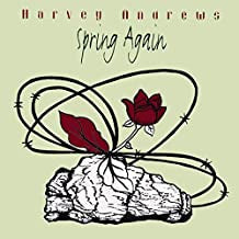 HARVEY ANDREWS - Spring Again