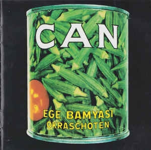 CAN - Ege Bamyasi