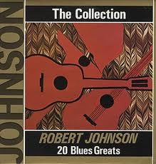 ROBERT JOHNSON - 20 Blues Greats