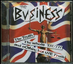 THE BUSINESS - The Truth The Whole Truth And Nothing But The Truth