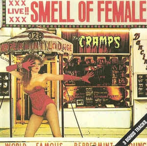 THE CRAMPS - Smell Of Female