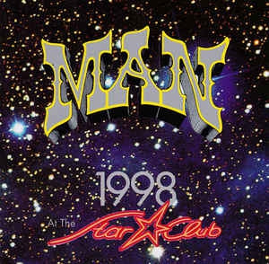 MAN - 1998 At The Star Club