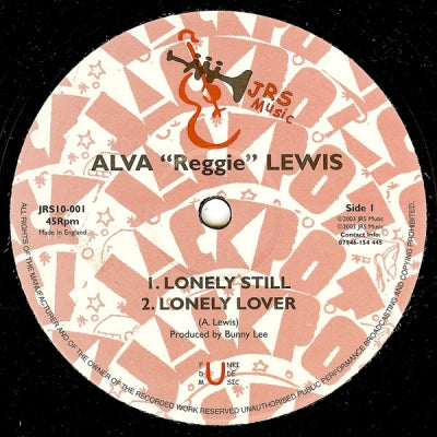 ALVA "REGGIE" LEWIS - Lonely Still / In The Park