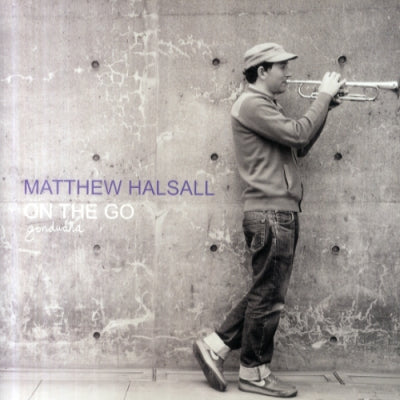 MATTHEW HALSALL - On The Go