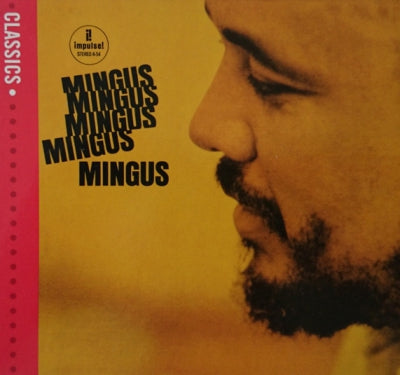 CHARLES MINGUS - Mingus, Mingus, Mingus, Mingus, Mingus,