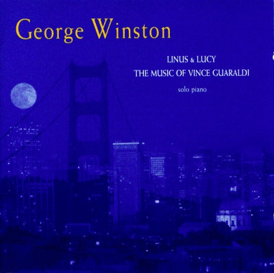 GEORGE WINSTON - Linus & Lucy - The Music Of Vince Guaraldi