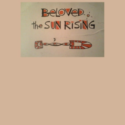 THE BELOVED - The Sun Rising
