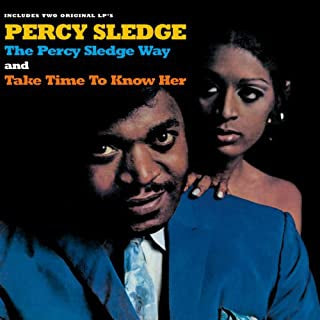 PERCY SLEDGE - The Percy Sledge Way / Take Time To Know Her