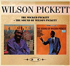 WILSON PICKETT - The Wicked Pickett + The Sound Of Wilson Pickett