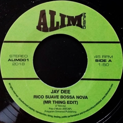 JAY DEE AKA J. DILLA - Rico Suave Bossa Nova (Mr. Thing Edit) / Come Get It