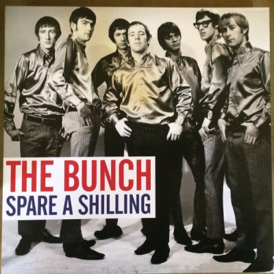 THE BUNCH - Spare A Shilling